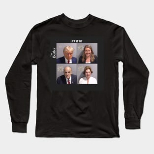 Donald Trump Mugshot (Beatles - Let It Be) Long Sleeve T-Shirt